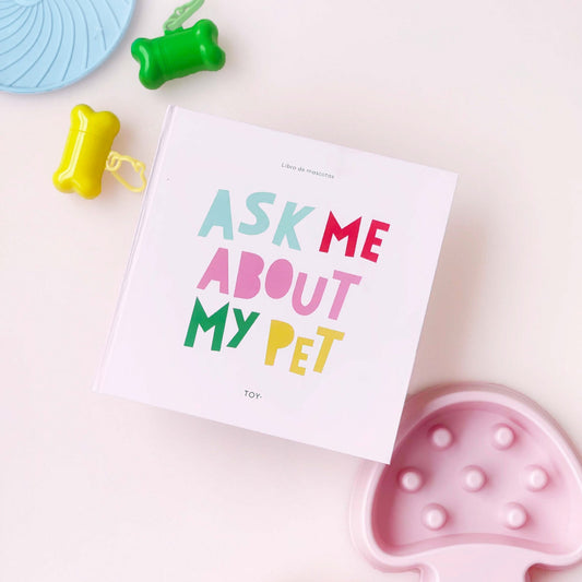 Libro De Mascotas - Ask Me About My Pet